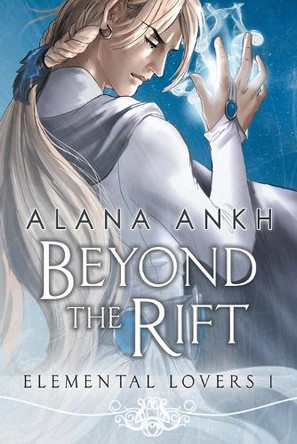 Beyond the Rift by Alana Ankh 9781632161734