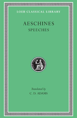 The Speeches by Aeschines 9780674991187