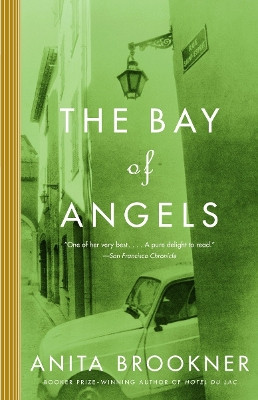 The Bay of Angels by Anita Brookner 9780375727603