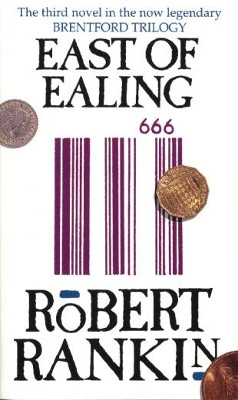 East Of Ealing by Robert Rankin 9780552174985