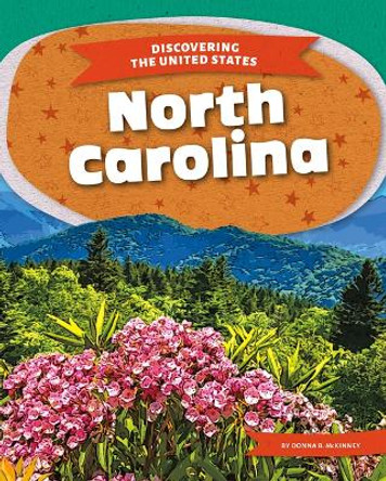 North Carolina by Donna B McKinney 9781098294038