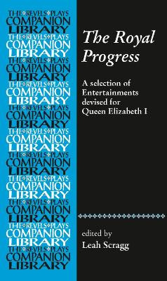 Five Elizabethan Progress Entertainments by Leah Scragg 9781526109477