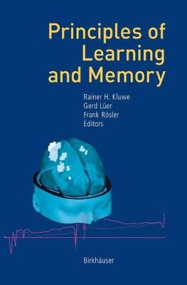 Principles of Learning and Memory by Gerd Luer 9783764366995