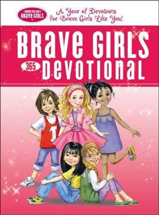 Brave Girls 365-Day Devotional by  9780718089764
