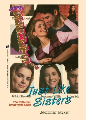 Just Like Sisters by Jennifer Baker 9781481428767