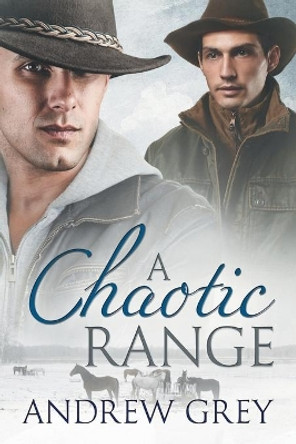 A Chaotic Range by Andrew Grey 9781632160225 A Chaotic Range by Andrew Grey 9781632160225