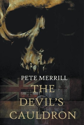 The Devil's Cauldron by Pete Merrill 9798201667696