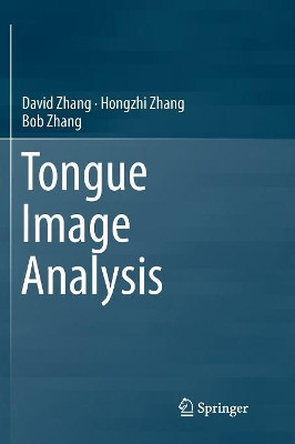 Tongue Image Analysis by David Zhang 9789811095474