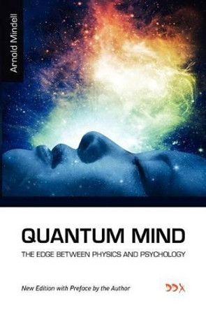 Quantum Mind by Arnold Mindell 9781619710122