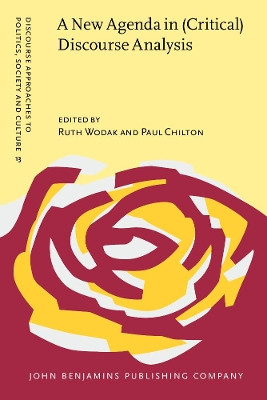 A New Agenda in (Critical) Discourse Analysis: Theory, methodology and interdisciplinarity by Ruth Wodak 9789027227157