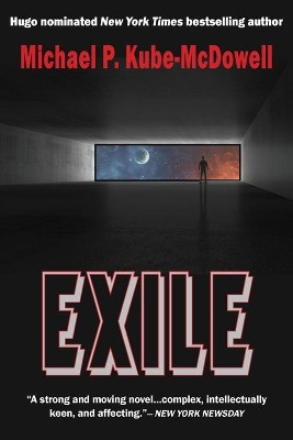 Exile by Michael P Kube-McDowell 9781649730824