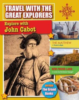 Explore With John Cabot by Cynthia O 9780778717065