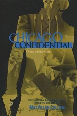 Chicago Confidential by Max Allan Collins 9781612180946