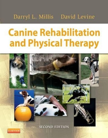 Canine Rehabilitation and Physical Therapy by  9781437703092