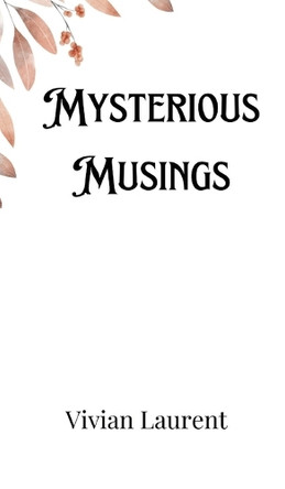 Mysterious Musings by Lorenzo Barrett 9789916902745