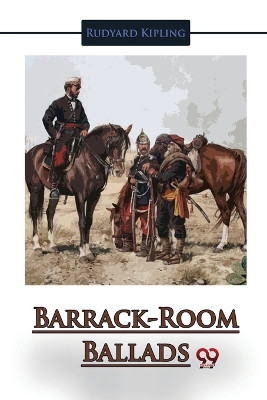 Barrack-Room Ballads by Rudyard Kipling 9789357271622