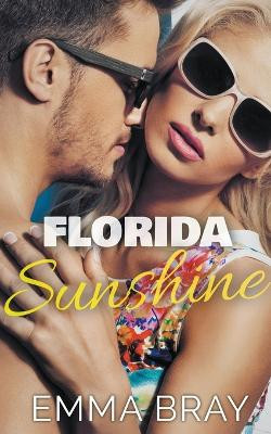 Florida Sunshine by Emma Bray 9798215183731