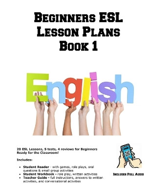 Beginners ESL Lesson Plans by Learning English Curriculum 9781772454086