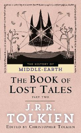 Book of Lost Tales 2 by J R R Tolkien