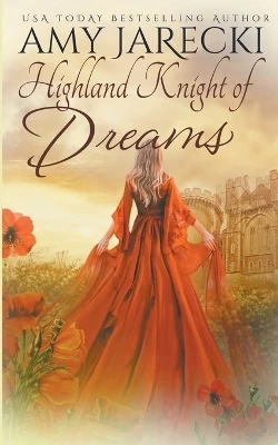 Highland Knight of Dreams by Amy Jarecki 9781942442516