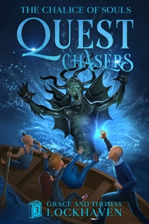 Quest Chasers: The Chalice of Souls (2024 Cover Version) by Grace Lockhaven 9781639110735