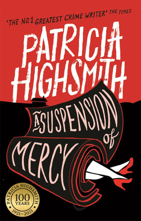 A Suspension of Mercy: A Virago Modern Classic by Patricia Highsmith