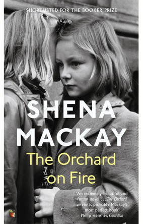 The Orchard on Fire by Shena Mackay