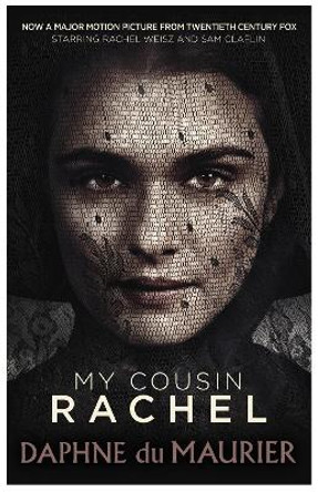 My Cousin Rachel: Film Tie In by Daphne Du Maurier