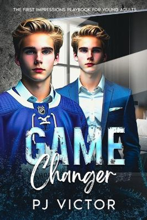 Game Changer: The First Impressions Playbook for Young Adults by Pj Victor 9781456652739