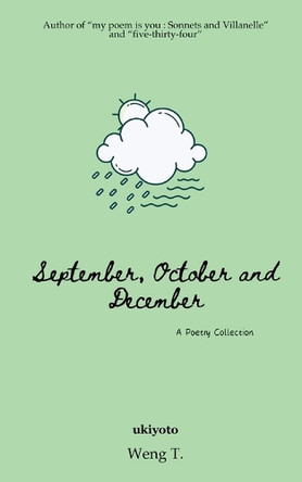 September, October and December by Weng T 9789367955109