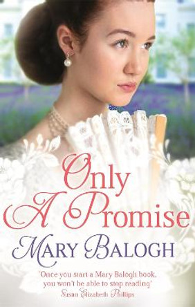 Only a Promise by Mary Balogh