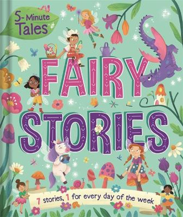 5 Minute Tales: Fairy Stories by Igloo Books 9781801084703