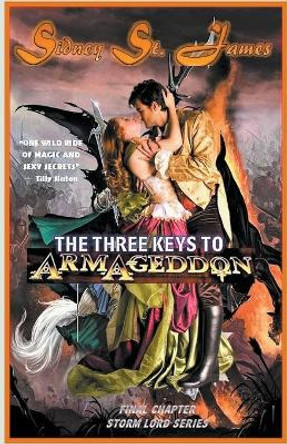 The Three Keys to Armageddon by Sidney St James 9781393596462