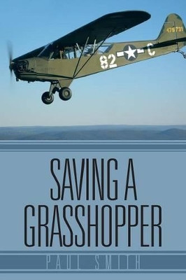 Saving a Grasshopper by Paul Smith 9781466975644