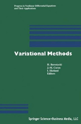 Variational Methods: Proceedings of a Conference Paris, June 1988 by H. Berestycki 9781475710823