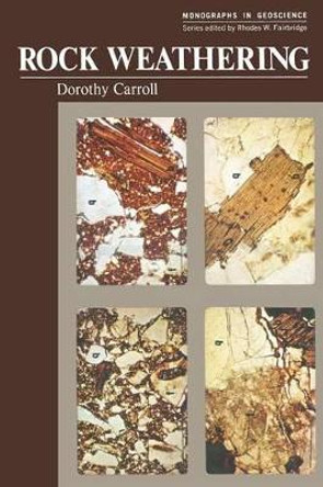 Rock Weathering by Dorothy Carroll 9781468417968
