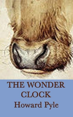 The Wonder Clock by Howard Pyle 9781515429838