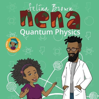 Nena: Quantum Physics by Selina Brown 9781916874435