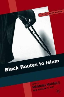 Black Routes to Islam by Manning Marable 9781403977816
