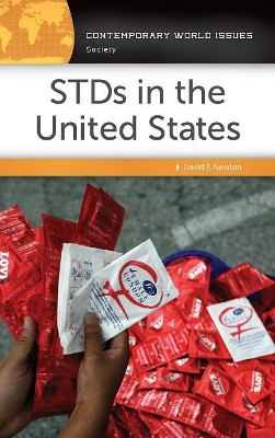 STDs in the United States: A Reference Handbook by David E. Newton 9781440858574