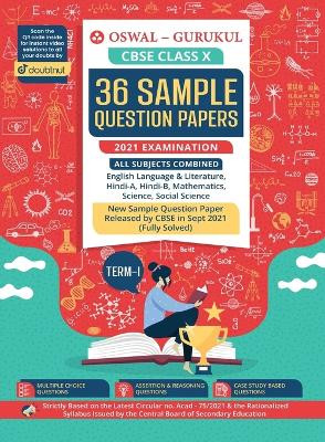36 Sample Question Papers: CBSE Class 10 for Term 1 November 2021 Examination by Oswal 9789391184728