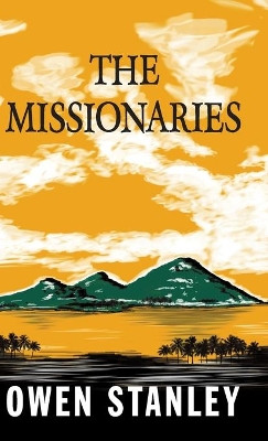 The Missionaries by Owen Stanley 9789527065938