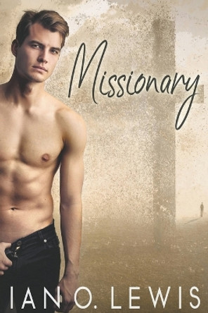 Missionary by Ian O Lewis 9781393614883