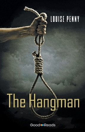 The Hangman by Louise Penny 9781771533836