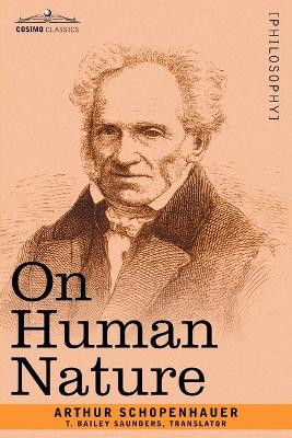 On Human Nature by Arthur Schopenhauer 9781602063501