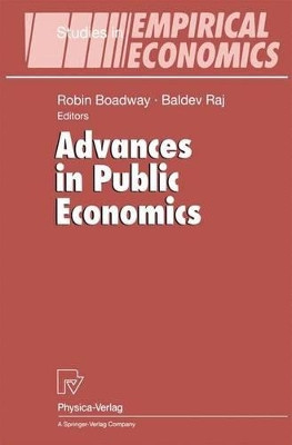 Advances in Public Economics by Robin W. Boadway 9783790812831