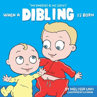When a Dibling is Born by Melissa Lavi 9789887404453