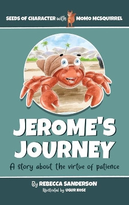 Jerome's Journey by Rebecca Sanderson 9798985287004