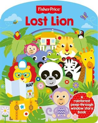 Fisher Price: Lost Lion by Igloo Books Ltd 9781789052299