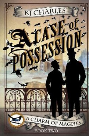 A Case of Possession by Kj Charles 9781999784621